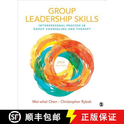 【3-4周达】Group Leadership Skills: Interpersonal Process in Group Counseling and Therapy: Interperso... [9781506349305]