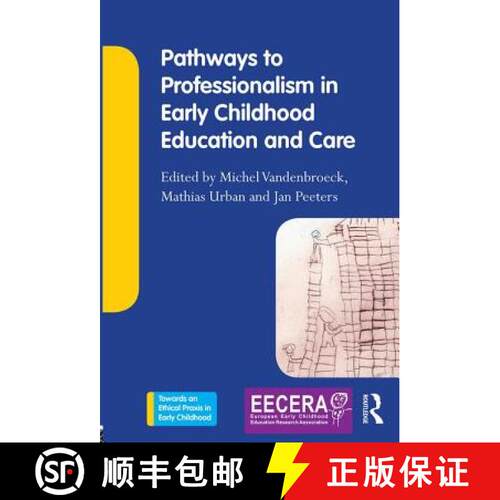 【3-4周达】Pathways to Professionalism in Early Childhood Education and Care [9781138918894]