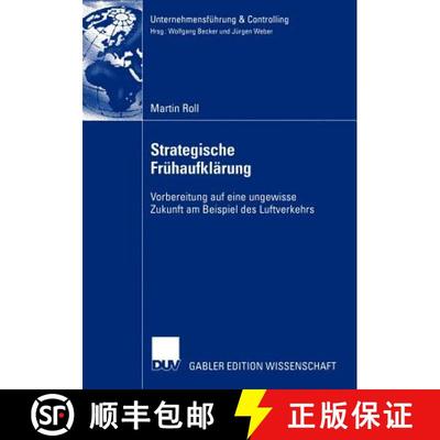 【3-4周达】Strategische Frühaufklärung : Vorbereitung auf eine ungewisse Zukunft am Beispiel des Lu... [9783824482542]