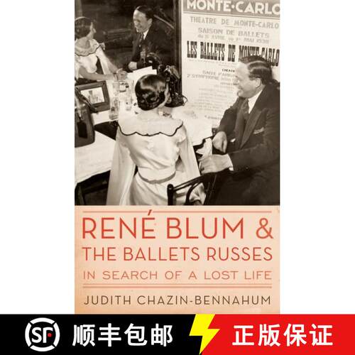 【3-4周达】精装 René Blum and The Ballets Russes: In Search of a Lost Life [9780195399332]