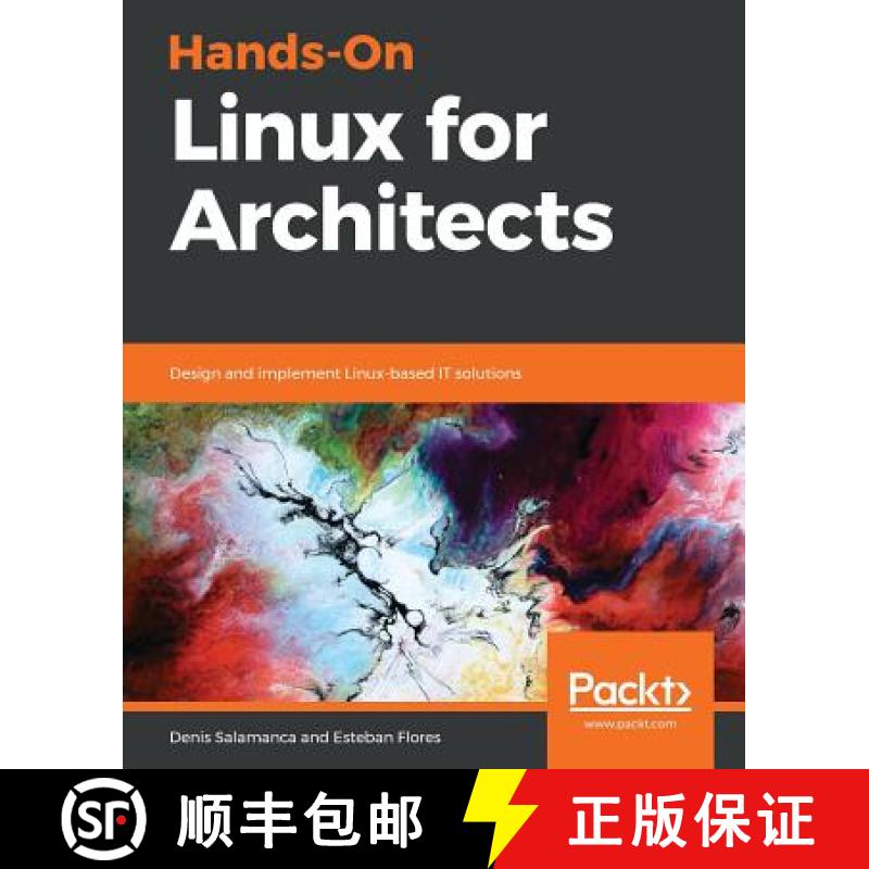 预订 Hands-On Linux for Architects : Design and implement Linux-based IT solutions [9781789534108]