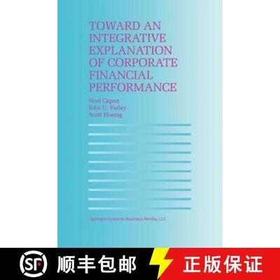 【3-4周达】Toward an Integrative Explanation of Corporate Financial Performance [9789401062626]