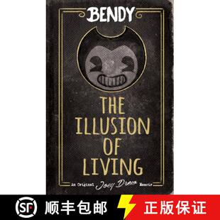 【3-4周达】精装 The Illusion of Living: An Afk Book (Bendy) [9781338715880]