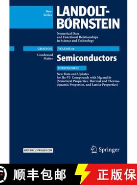 【3-4周达】Semiconductors: New Data and Updates for IIa-VI Compounds with Mg and Sr (Structural Prope... [9783662536186]