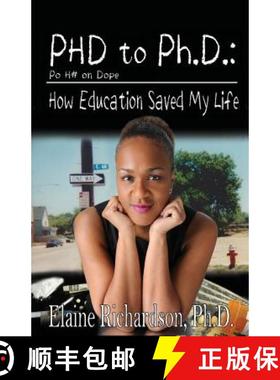 【3-4周达】From PoHo on Dope to Ph.D.: How Education Saved My Life [9780984042975]