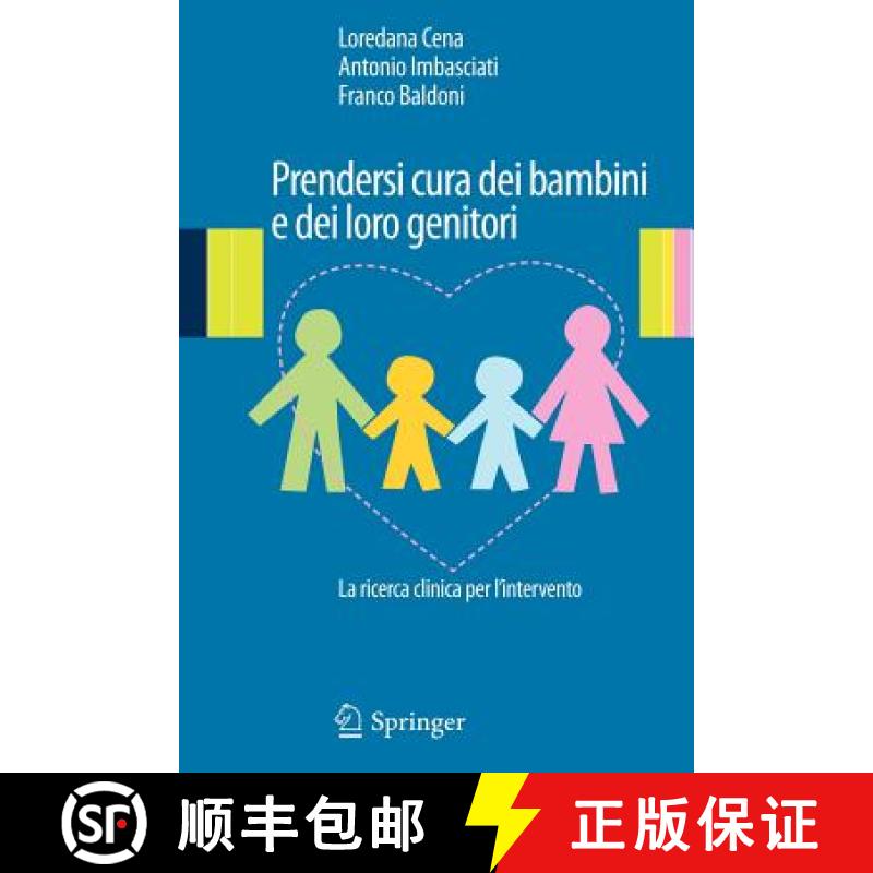 【3-4周达】Prendersi Cura Dei Bambini E Dei Loro Genitori: La Ricerca Clinica Per l'Intervento [9788847024717]