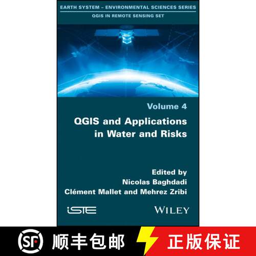 【3-4周达】精装 Qgis And Applications In Water And Risks [Wiley地球科学] [9781786302717]