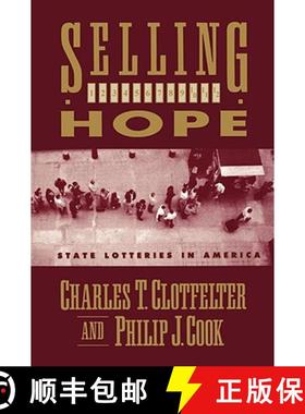 【3-4周达】Selling Hope: State Lotteries in America [9780674800984]