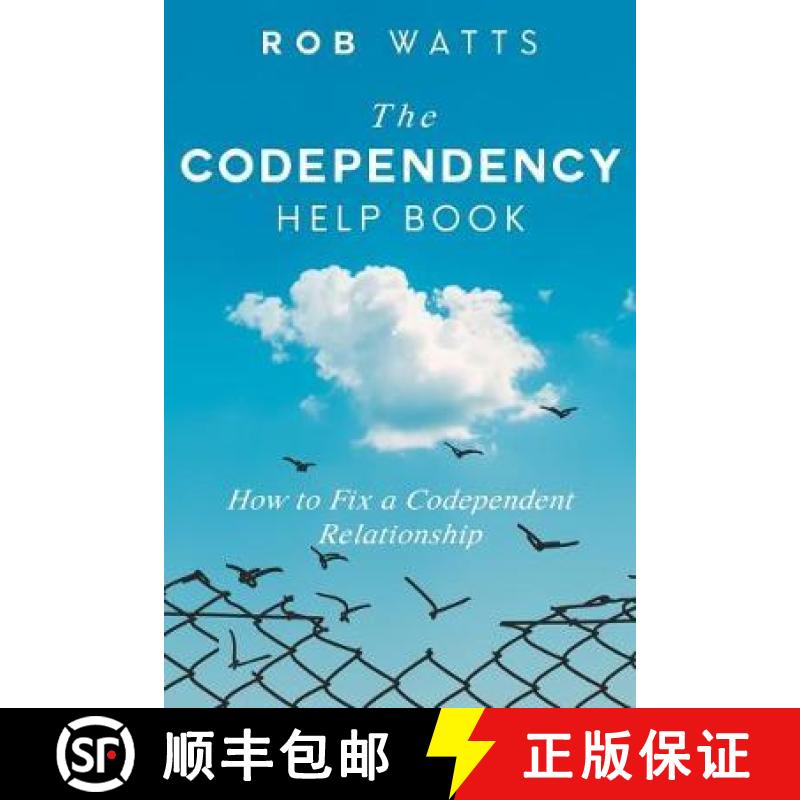 预订 The Codependency Help Book: How to Fix a Codependent Relationship [9781999222826]