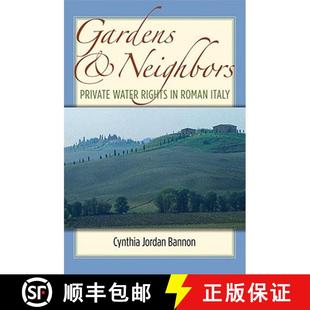 Water Neighbors Rights Italy Gardens Roman 4周达 9780472033539 and Private