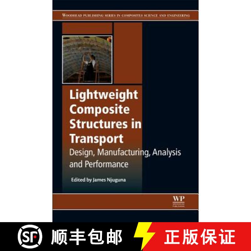 【3-4周达】Lightweight Composite Structures in Transport: Design, Manufacturing, Analysis and Perform... [9781782423256]