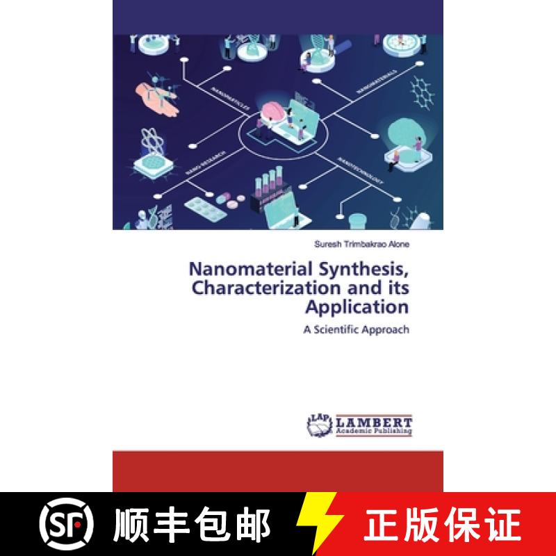 预订 Nanomaterial Synthesis, Characterization and its Application [9786200499073]