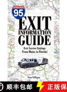 【3-4周达】The I-95 Exit Information Guide: 6Th Edition [9780971985728]