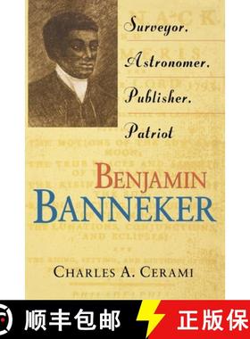【3-4周达】Benjamin Banneker: Surveyor, Astronomer, Publisher, Patriot [9798887981284]