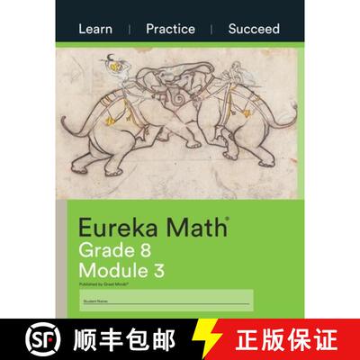 【3-4周达】Eureka Math Grade 8 Learn, Practice, Succeed Workbook #3 (Module 3) [9781640549821]