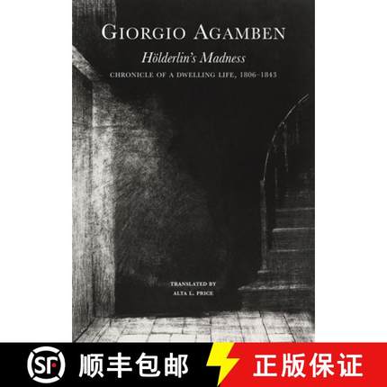 【3-4周达】Hölderlin's Madness: Chronicle of a Dwelling Life, 1806-1843 [9781803094427]