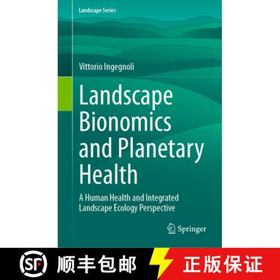【3-4周达】精装 Landscape Bionomics and Planetary Health : A Human Health and Integrated Landscape Ec... [9783032089076]
