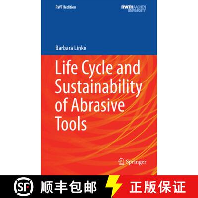 【3-4周达】精装 Life Cycle and Sustainability of Abrasive Tools (1st ed. 2016) [9783319283456]