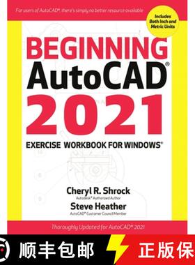【3-4周达】Beginning AutoCAD 2021 Exercise Workbook for Windows(r) [9780831136598]