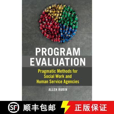 【3-4周达】Program Evaluation: Pragmatic Methods for Social Work and Human Service Agencies [9781108799096]