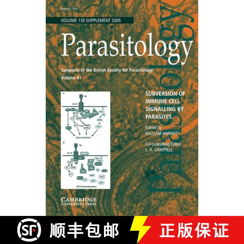 【3-4周达】Subversion of Immune Cell Signalling by Parasites: Volume 41, Symposia of the British Soci... [9780521684866]
