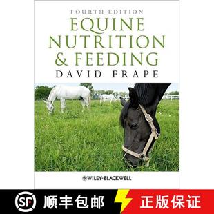Equine Nutrition Wiley动物医学 9781405195461 4周达 Feeding And