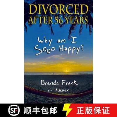 【3-4周达】Divorced After 56 Years: Why Am I Sooo Happy? [9781736844724]