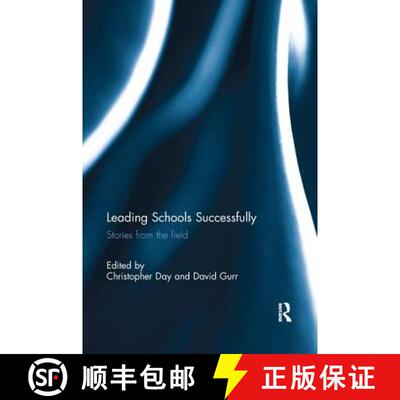 【3-4周达】Leading Schools Successfully : Stories from the field [9781138652156]