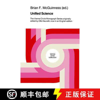 【3-4周达】Unified Science : The Vienna Circle Monograph Series originally edited by Otto Neurath, no... [9789401082181]