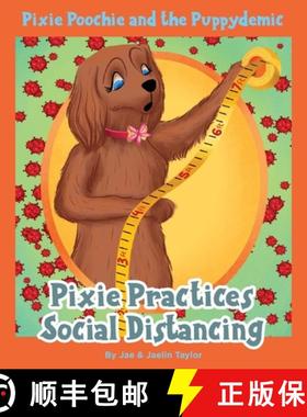 【3-4周达】Pixie Poochie and the Puppydemic: Pixie Practices Social Distancing [9781953894052]