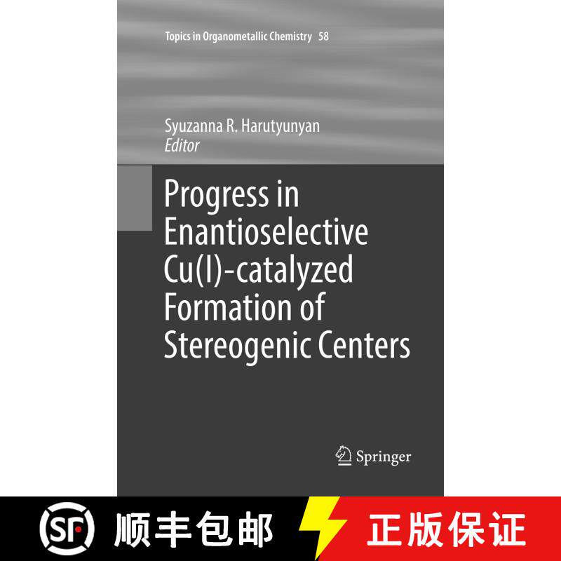 【3-4周达】Progress in Enantioselective Cu(I)-catalyzed Formation of Stereogenic Centers (Softcover r... [9783319815053]