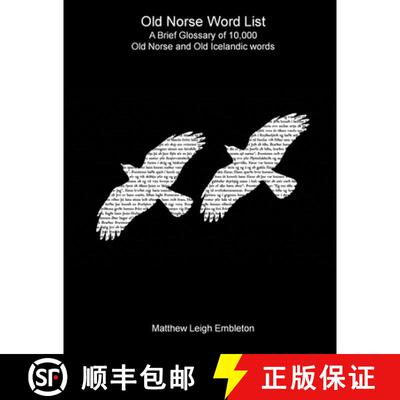 【3-4周达】Old Norse Word List: A Brief Glossary of 10,000 Old Norse and Old Icelandic words [9781918157161]