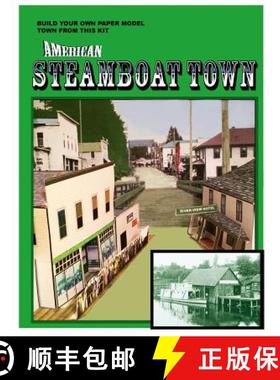 预订 American Steamboat Town: A Paper Model Kit [9780996574037]