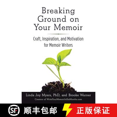 【3-4周达】Breaking Ground on Your Memoir : Craft, Inspiration, and Motivation for Memoir Writers [9781631520853]