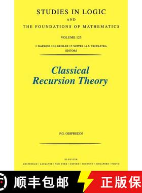【3-4周达】Classical Recursion Theory, Volume 125: The Theory of Functions and Sets of Natural Numbers [9780444894830]