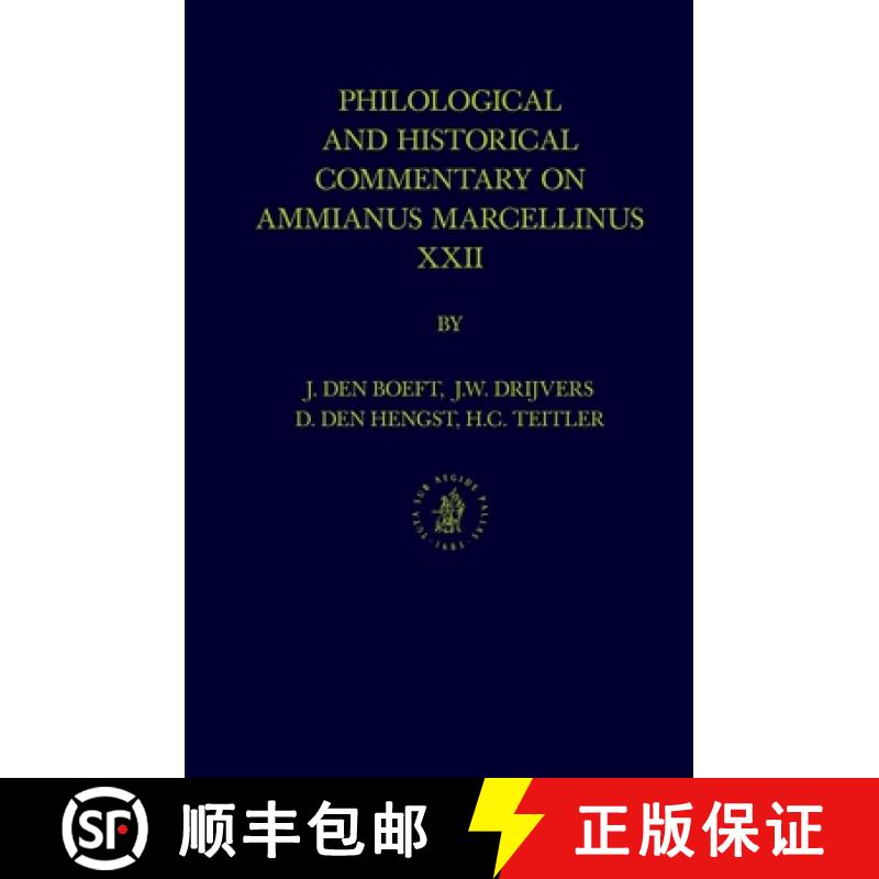 【3-4周达】Philological & Historical Commentary on Ammianus Marcellinus XXII [9789069800868]