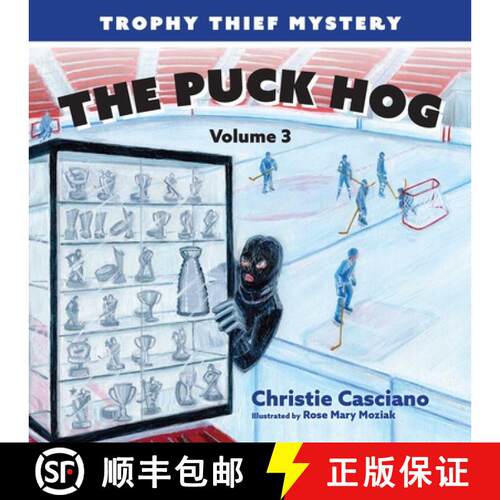 【3-4周达】The Puck Hog : Trophy Thief Mystery (Volume 3) [9781493091867]