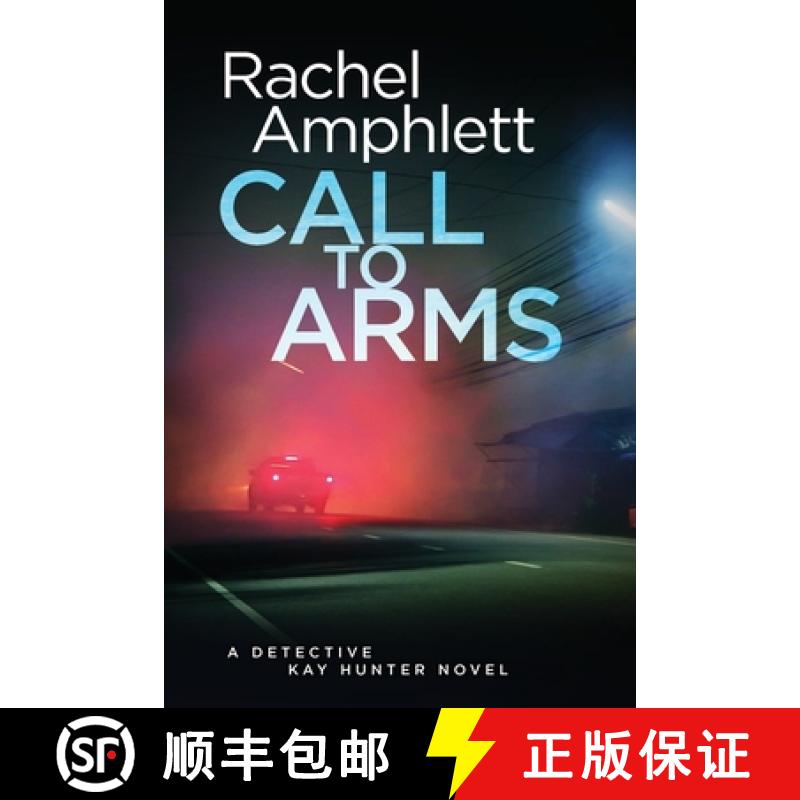 【2-3周达】Call to Arms: A Detective Kay Hunter crime thriller [9781915231673]