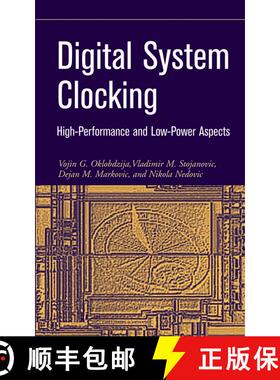【3-4周达】Digital System Clocking: High-Performance And Low-Power Aspects [Wiley电子电气工程] [9780471274476]