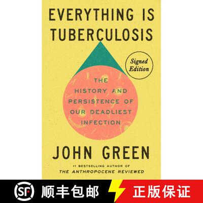 一切都是结核病 签名版 Everything Is Tuberculosis (Signed Edition): The History and Persistence of Our... [9780525426059]
