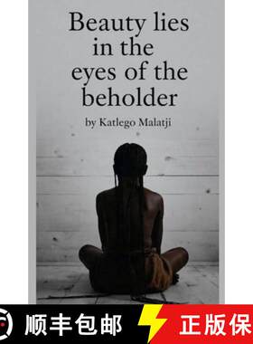 【3-4周达】Beauty lies in the eyes of the beholder [9798235280915]