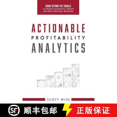 【3-4周达】Actionable Profitability Analytics: Going Beyond The Visuals To Produce Meaningful Insight... [9781949639711]