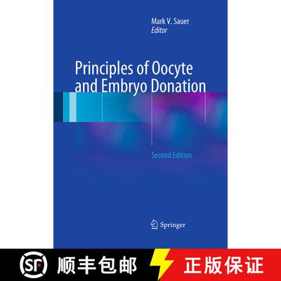 【3-4周达】Principles of Oocyte and Embryo Donation (Softcover reprint of the original 2nd ed. 2013) ... [9781447171782]