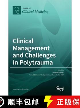 【3-4周达】Clinical Management and Challenges in Polytrauma [9783036551395]