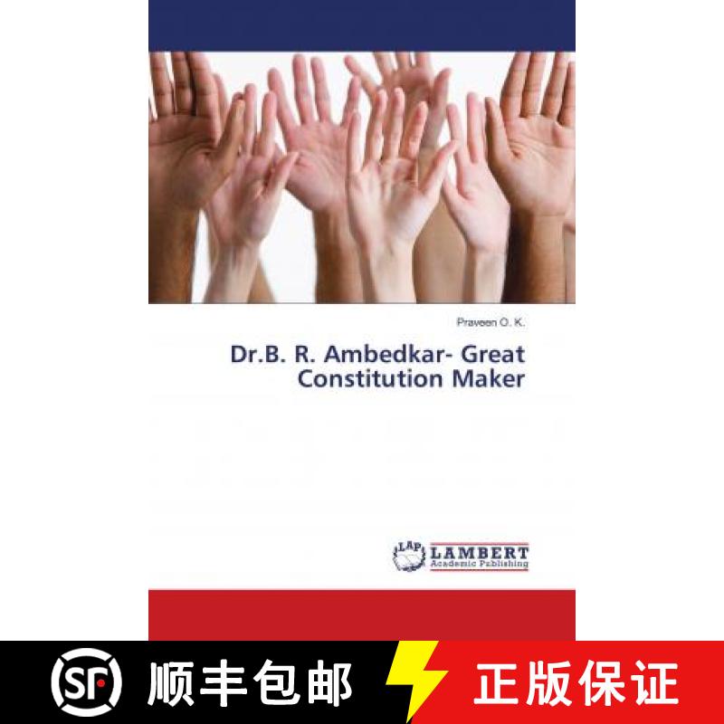 预订 Dr.B. R. Ambedkar- Great Constitution Maker [9786138236658]
