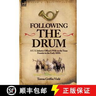 Texas Officer Infantry Frontier 1850 Early 9781846779527 3周达 Following the Wife Drum