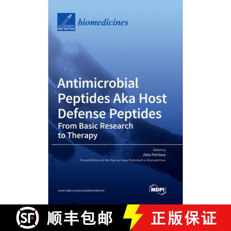 【3-4周达】Antimicrobial Peptides Aka Host Defense Peptides: From Basic Research to Therapy [9783036558196]