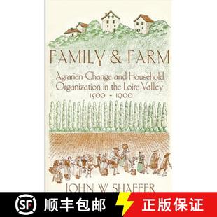 Agrarian Valley Change Farm Family 1500 Loire Household 1900 and the 4周达 9780873955621 Organization