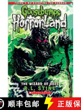 【3-4周达】The Wizard of Ooze (Goosebumps Horrorland #17): Volume 17 [9780545161985]
