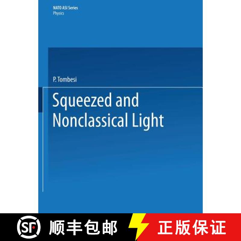 【3-4周达】Squeezed and Nonclassical Light [9781475765762]
